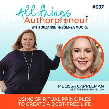 037 - Using Spiritual Principles to Create a Debt-Free Life
