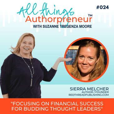 024 - Focusing on Financial Success for Budding Thought Leaders