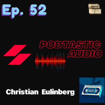 Ep. 52: Monitoring your Microphone live and my guest Christian Eulinberg from FILM OPTIX podcast.