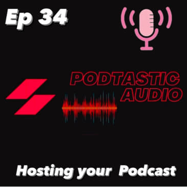 Ep. 34: Does where you host your podcast make a difference to the listener?