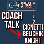 Coach Talk - Cignetti Leadership, Belichik Snub, Knight's Legacy