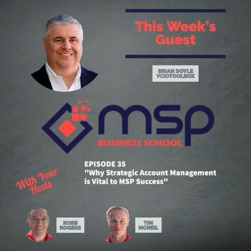 Brian Doyle, vCIOToolbox "Why Strategic Account Management is Vital to MSP Success