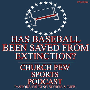 Has Baseball Been Saved From Extinction?