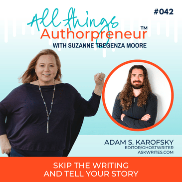 042 - Skip the Writing AND Tell Your Story