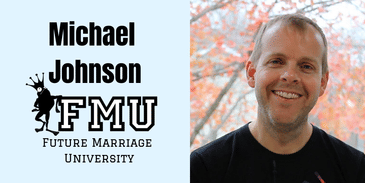 Michael Johnson: Future Marriage University