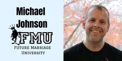 Michael Johnson: Future Marriage University