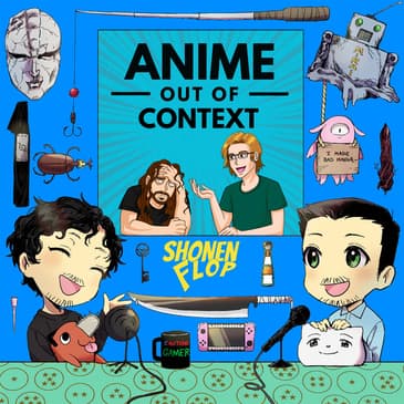 (Crosspost) Anime Out of Context - Episode 257 - Chainsaw Man