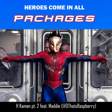 Patreon Unlocked: H Kamen Part 2 ft Maddy aka othatsraspberry