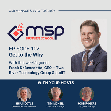 Frank DeBenedetto, Two River Technology Group & audIT – Get to the Why