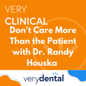 Very Clinical: Don't Care More Than the Patient with Dr. Randy Houska