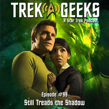 Still Treads the Shadow