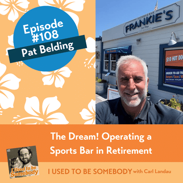 Pat Belding: The Dream! Operating a Sports Bar in Retirement