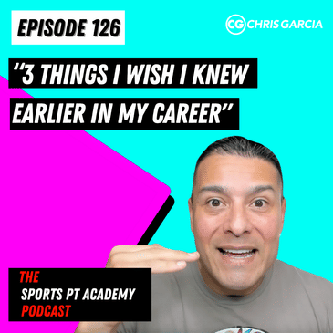 EP126: "3 Things I Wish I Knew Earlier In My Career"
