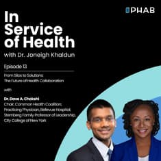 Episode 13 | From Silos to Solutions: The Future of Health Collaboration with Dr. Dave Chokshi