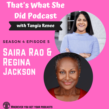 S4E5: "Not All White Women" with Race2Dinner Co-Founders Saira Rao and Regina Jackson