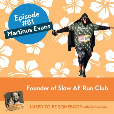 Martinus Evans: Founder of Slow AF Run Club