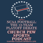 The NCAA Football 12-Team Playoff Proposal