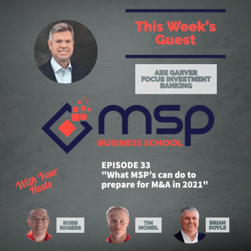 Abe Garver, "What MSP's can do to prepare for M&A in 2021"