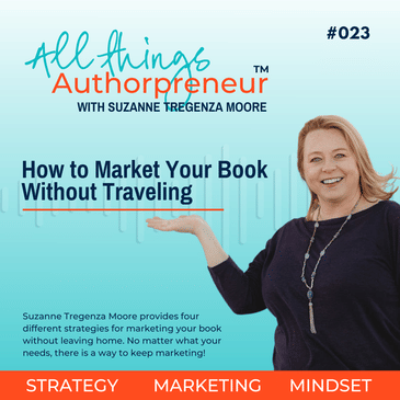 023 - How to Market Your Book Without Traveling
