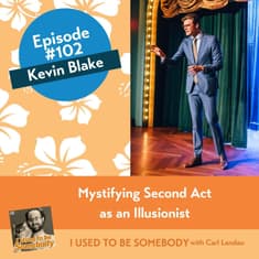 Kevin Blake Interview: Mystifying Second Act as an Illusionist