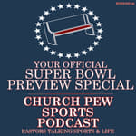 Your Official SUPER BOWL Preview Special