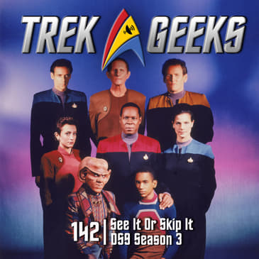 See It or Skip It: DS9 Season 3