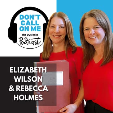 Resilience and Reform: The Story of the Beckley Wilson Act | Dont Call on Me, The Dyslexia Podcast Ep. 3