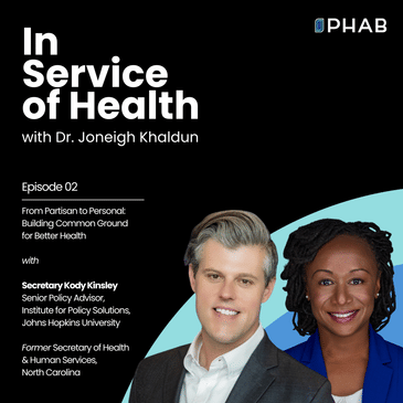 Episode 2 | From Partisan to Personal: Building Common Ground for Better Health with Secretary Kody Kinsley