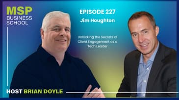 Jim Houghton | Unlocking the Secrets of Client Engagement as a Tech Leader