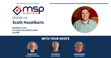 Scott Haselkorn Haselkorn, Inc - Its never to early to start an MSP