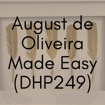 Dr. August De Oliveira Made Easy (DHP249)