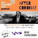 After Corona? - MIKE FAIRCLOUGH ON HEADTEACHERS
