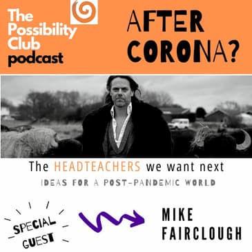 After Corona? - MIKE FAIRCLOUGH ON HEADTEACHERS