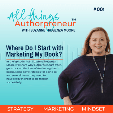 001 - Where Do I Start with Marketing My Book?