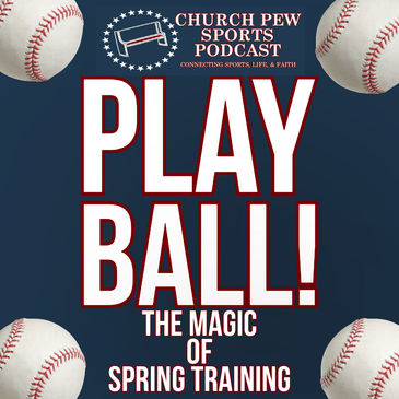 Play Ball! It's Spring Training Time!