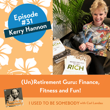 Kerry Hannon: (Un)Retirement Guru: Finance, Fitness and Fun!