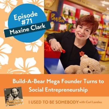 Maxine Clark: Build-A-Bear Mega Founder Turns to Social Entrepreneurship