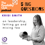 5 Big Questions: KRISI SMITH