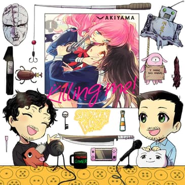 #99.5 First Thoughts on Killing Me!