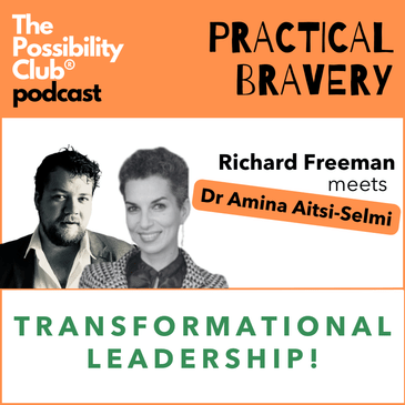 Practical Bravery: TRANSFORMATIONAL LEADERSHIP!