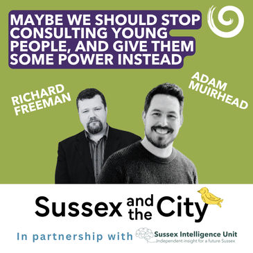 #59: Maybe We Should Stop Consulting Young People, And Give Them Some Power Instead