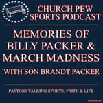 March Madness & The Legacy of Billy Packer