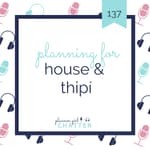 Planning For House & Thipí