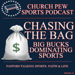 Chasing The Bag: Big Bucks Dominating Sports