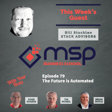 Bill Stucklen, Stack Advisors: The Future is Automated