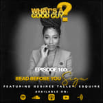 Episode 160: Read Before You Sign Featuring Desiree Talley