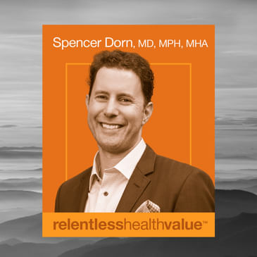 EP446: Hey, Let’s Not Talk About EHRs, With Spencer Dorn, MD, MPH, MHA
