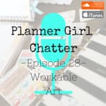 Episode 28 - Workable Art
