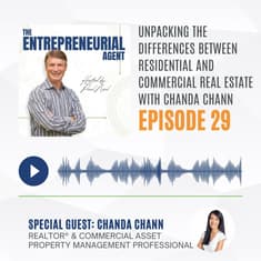 Unpacking the Differences Between Residential and Commercial Real Estate with Chanda Chann