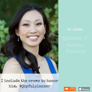 Episode 47 - Faithful Planning